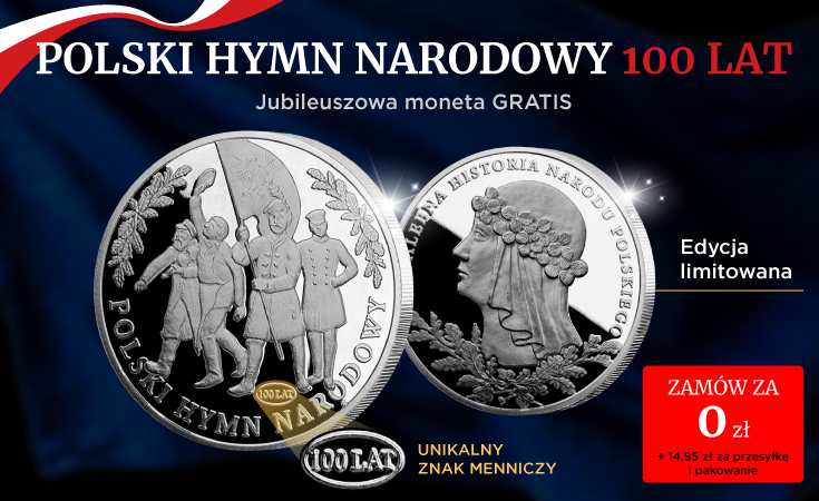 Polski hymn narodowy - 100 lat