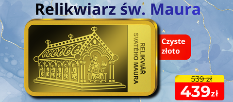 RELIKWIARZ ŚW. MAURA - czyste złoto 999,9/1000